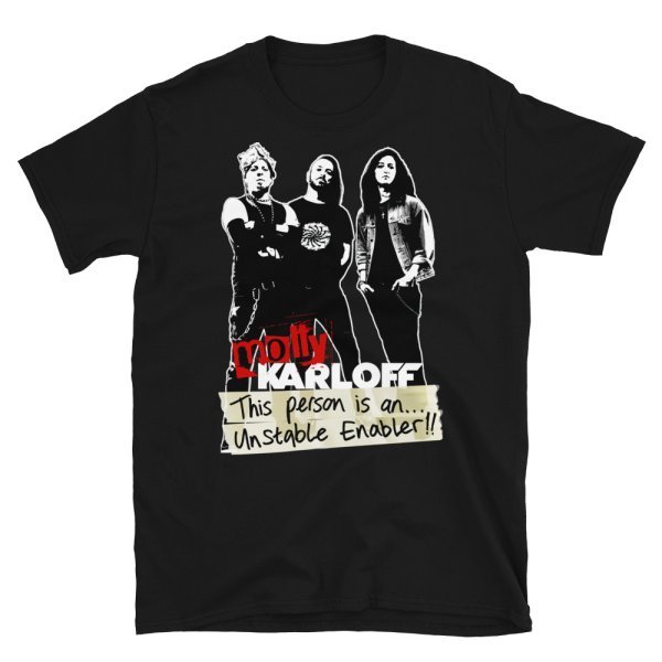Molly Karloff Enablers - Short-Sleeve Unisex T-Shirt - Image 6